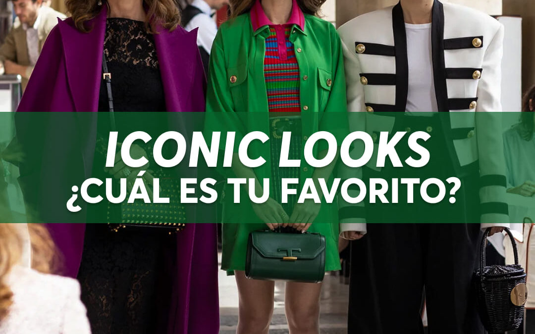 iconic looks – ¿cuál es tu favorito?