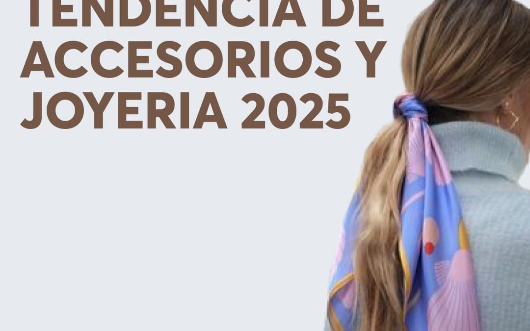 Tendencia de accesorios y joyeria 2025