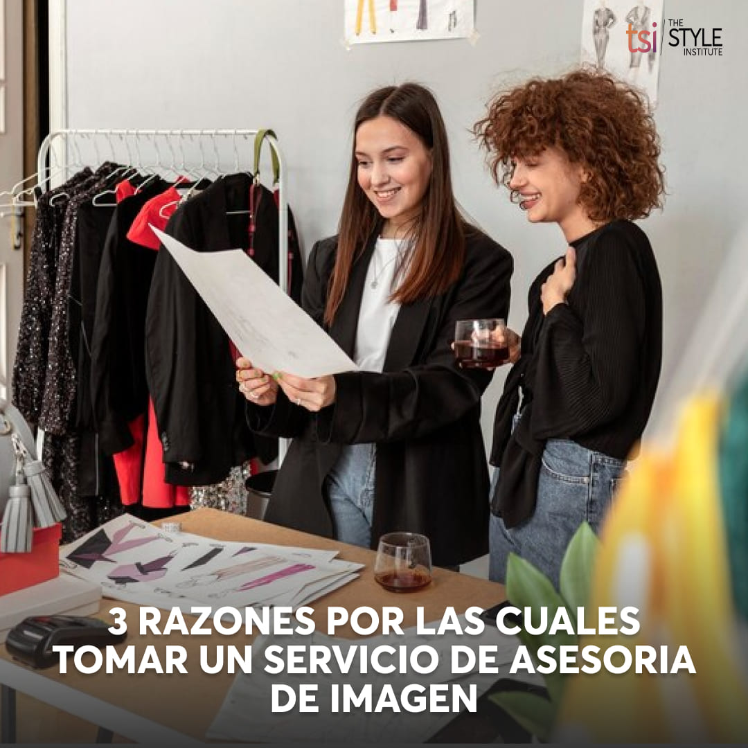 3 Razones por las cuales tomar un servicio de Asesoria de imagen